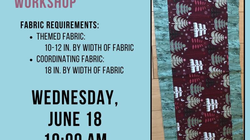 10 Minute Table Runner Workshop